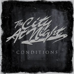 The City At Night - Conditions