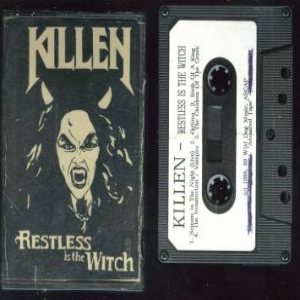 Killen - Restless Is the Witch