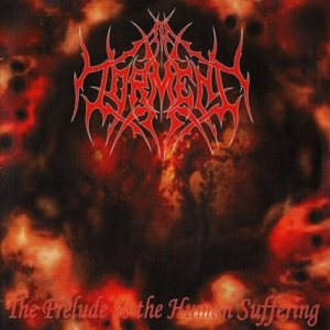 In Torment - The Prelude to the Human Suffering