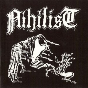 Nihilist - Nihilist (1987-1989)