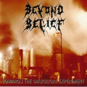 Beyond Belief - Towards the Diabolical Experiment