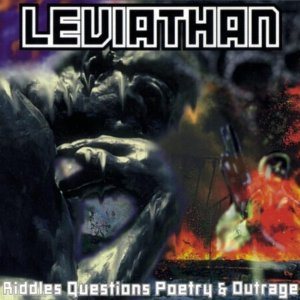 Leviathan - Riddles, Questions, Poetry, & Outrage