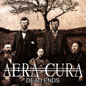 Aera Cura - Dead Ends
