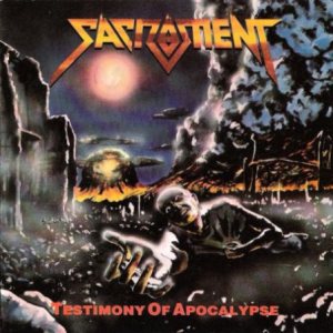 Sacrament - Testimony of Apocalypse