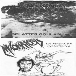 Mixomatosis / Neuropathia - Splatter Goulash / La Masacre Continua
