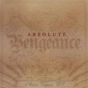 Absolute Vengeance - Absolute Vengeance