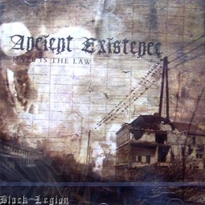 Ancient Existence - Hate Is the Law