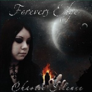 Forever's Edge - Chaotic Silence