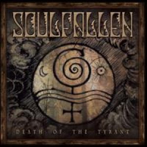 Soulfallen - Death of the Tyrant