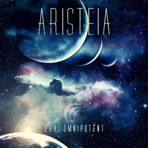 Aristeia - Era of the Omnipotent