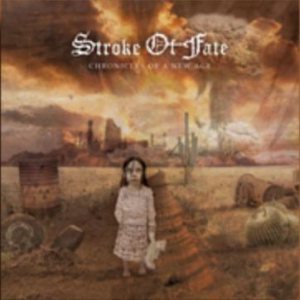 Stroke of Fate - Chronicles of a New Age