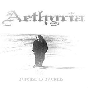 Aethyria - Suicide Is Sacred
