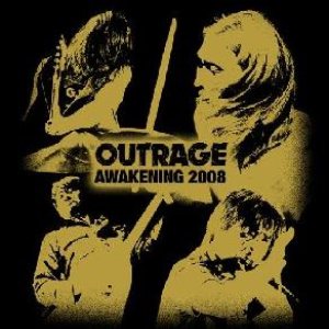 Outrage - Awakening 2008