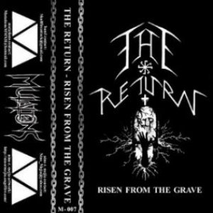 The Return - Risen from the Grave
