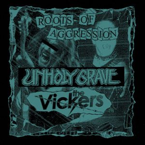 Unholy Grave - Roots of Agression