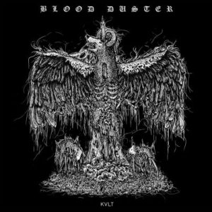 Blood Duster - Kvlt