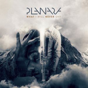Planara - What I Will Never Say