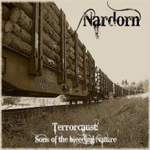 Nardorn - Terrorcaust: Sons of the bleeding Nature