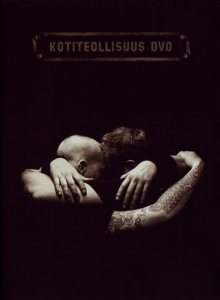 Kotiteollisuus - Kotiteollisuus: DVD