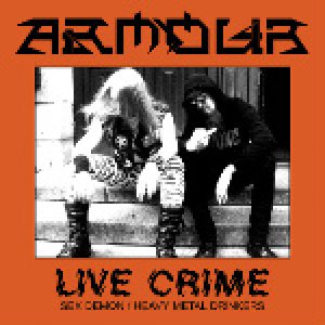 Armour - Live Crime