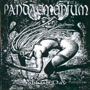 Pandaemonium - Sabbath Day
