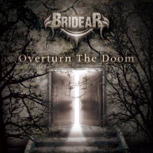 Bridear - Overturn the Doom