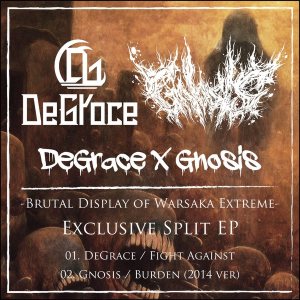 GNOSIS - -Brutal Display of Warsaka Extreme- (Split EP)
