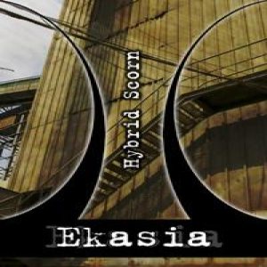 Ekasia - Hybrid Scorn