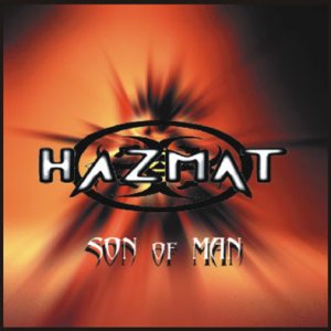 Hazmat - Son of Man