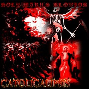 Holy Mary's Blowjob - Catolicalipsis