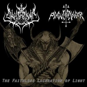Plaguebringer - The Faithless Laceration of Light