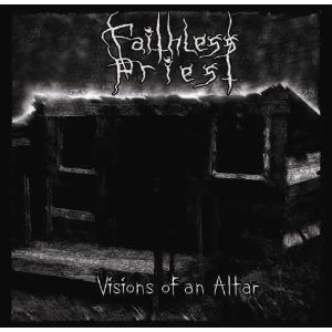 Faithless Priest - Visions of an Altar