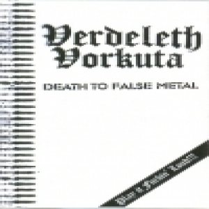 Vorkuta - Death to False Metal