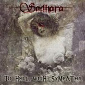 Sadhara - To Hell, with Sympathy
