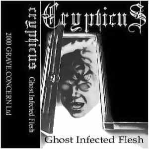 Crypticus - Ghost Infected Flesh