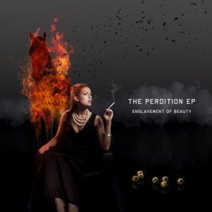 Enslavement Of Beauty - The Perdition