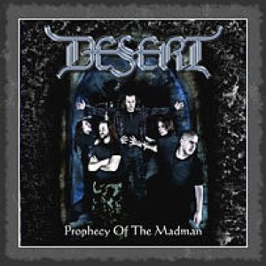 Desert - Prophecy of the Madman