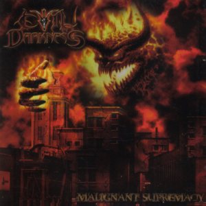 Evil Darkness - Malignant Supremacy