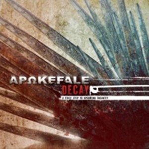 Apokefale - Decay