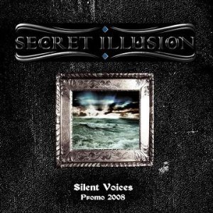 Secret Illusion - Silent Voices