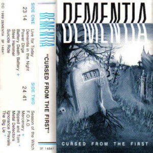 Dementia - Cursed from the First