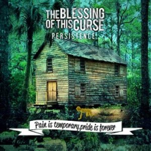 The Blessing of This Curse - Persistence