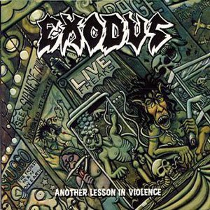 Exodus - Another Lesson in Violence