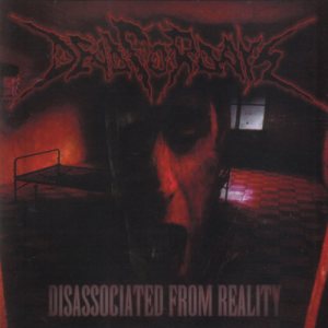 Dead For Days - Disassociated From Reality