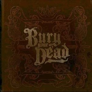 Bury Your Dead - Beauty and the Breakdown