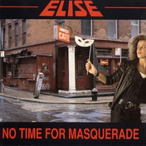 Elise - No Time for Masquerade