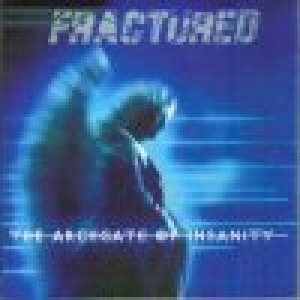 Fractured - The Archgates of Insanity