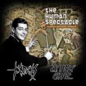 Unholy Grave - The Human Spectacle