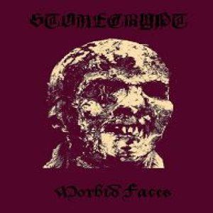 Stonecrypt - Morbid Faces