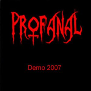 Profanal - Demo 2007